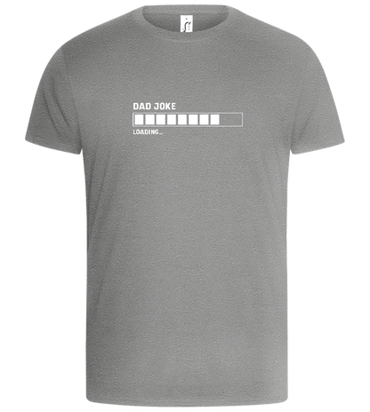 Dad Joke Loading Design - Basic Unisex T-Shirt_ORION GREY_front