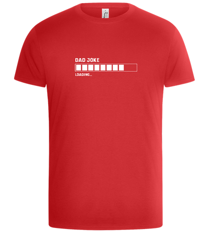 Dad Joke Loading Design - Basic Unisex T-Shirt_RED_front