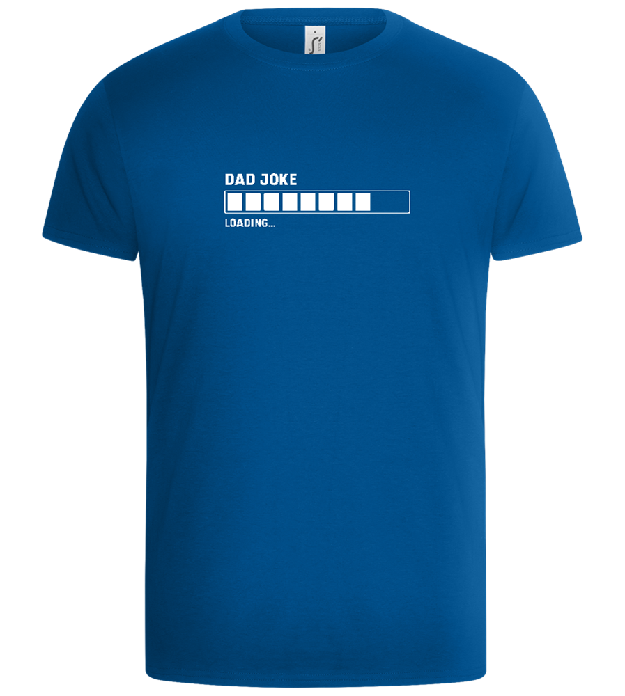 Dad Joke Loading Design - Basic Unisex T-Shirt_ROYAL_front