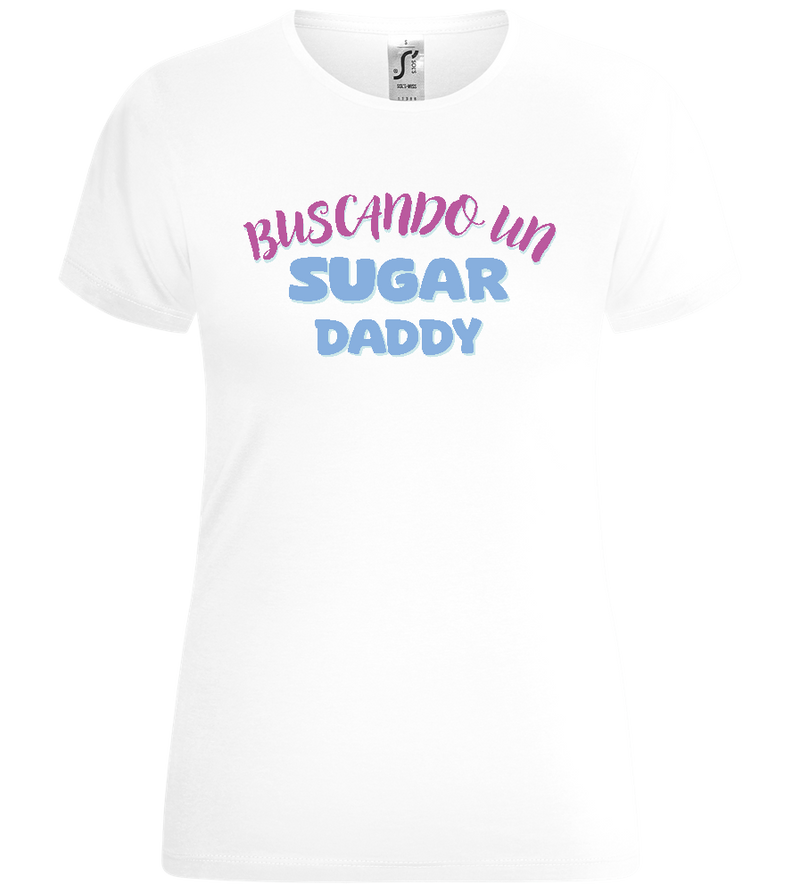 Buscando un Sugar Daddy Design - Comfort women's t-shirt_WHITE_front