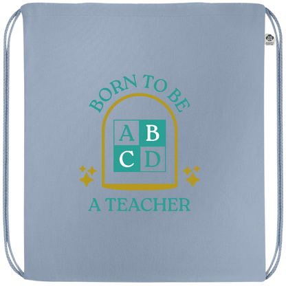 Born to be a Teacher Design - Premium colored organic cotton drawstring bag_BABY BLUE_front