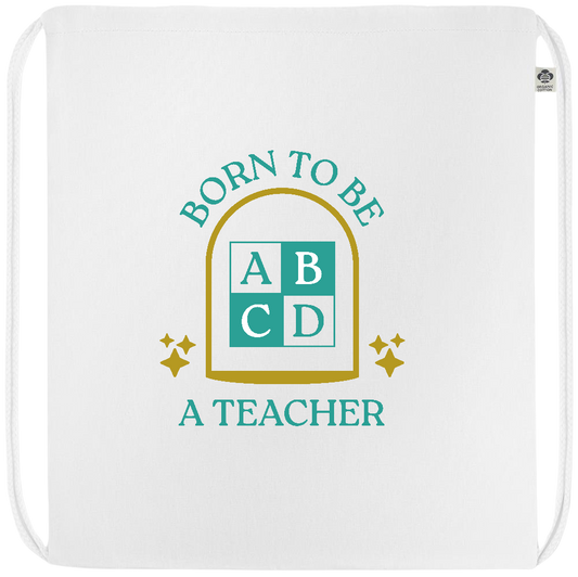 Born to be a Teacher Design - Premium colored organic cotton drawstring bag_WHITE_front