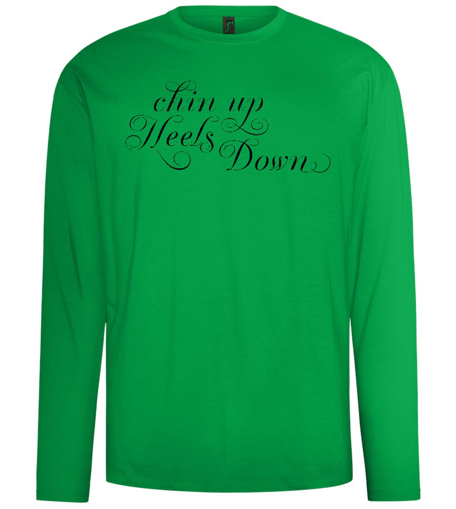 Chin Up Heels Down Design - Comfort men's long sleeve t-shirt_MEADOW GREEN_front