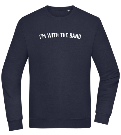 Im With the Band Design - Comfort Essential Unisex Sweater_FRENCH NAVY_front