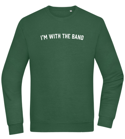 Im With the Band Design - Comfort Essential Unisex Sweater_GREEN BOTTLE_front