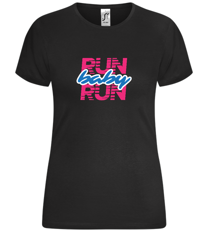 Run Baby Run Design - Comfort women's t-shirt_DEEP BLACK_front