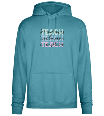 Kindness Inclusion Acception Design - Premium Essential Unisex Hoodie_POOL BLUE_front