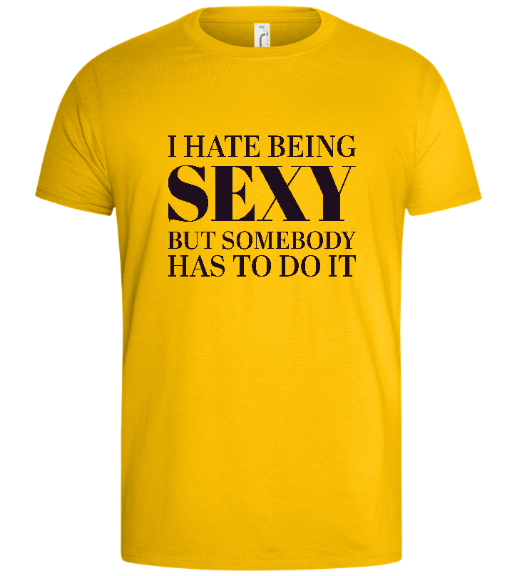 I Hate Being Sexy Design - Basic men's t-shirt_YELLOW_front