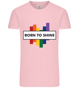 Born to Shine Design - Comfort Unisex T-Shirt