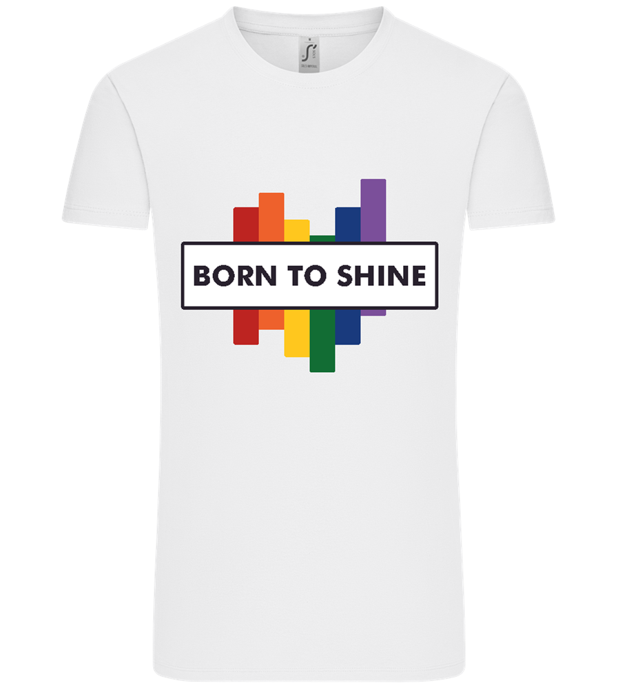 Born to Shine Design - Comfort Unisex T-Shirt_WHITE_front