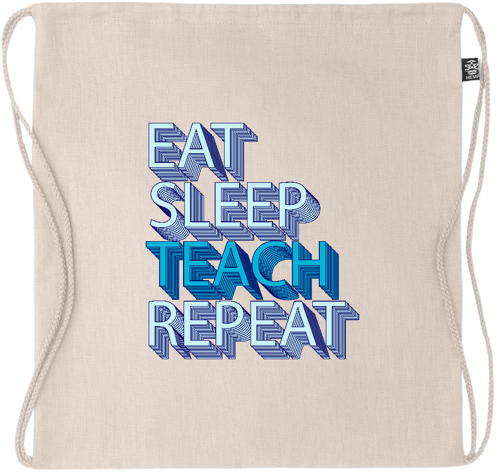 Eat Sleep Teach Repeat Design - Premium hemp drawstring bag_BEIGE_front