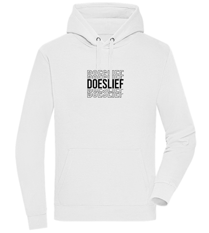 Doeslief Tekst Design - Premium unisex hoodie_WHITE_front