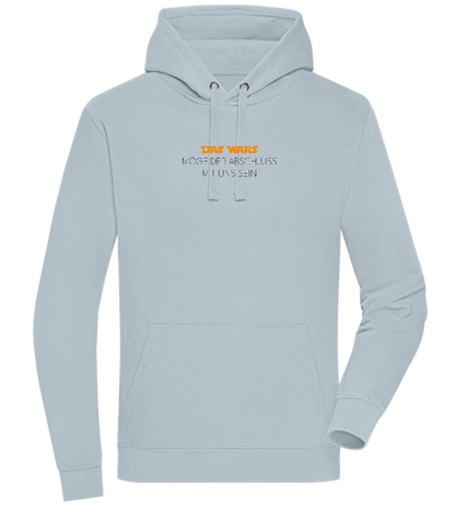 Das Wars Möge Der Abschluss Mit Uns Sein Design - Premium unisex hoodie_CREAMY BLUE_front