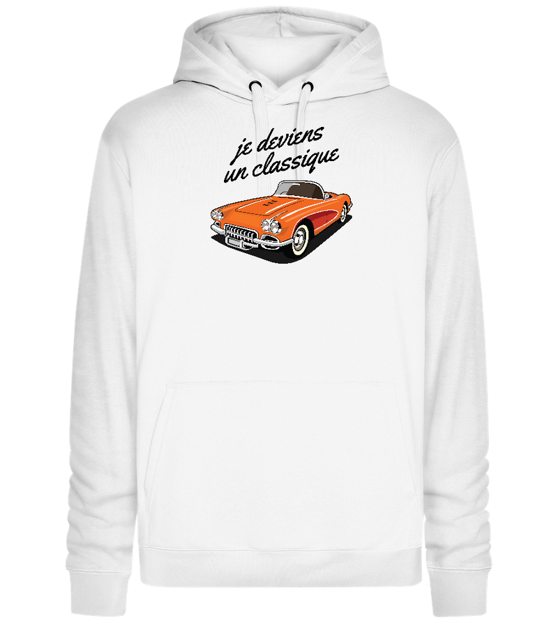 Becoming A Classic Design - Premium unisex hoodie_WHITE_front