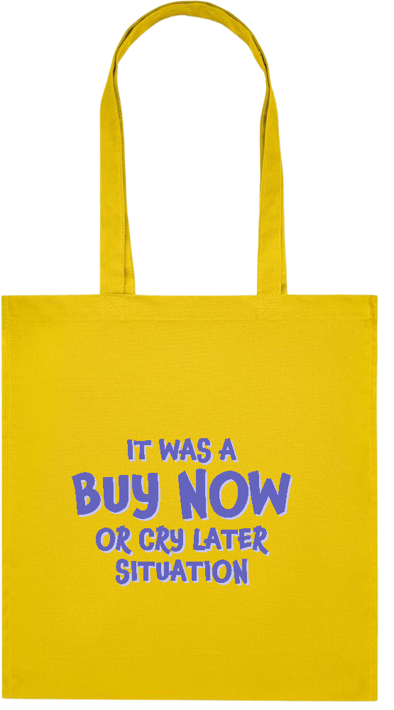 Buy Now Cry Later Design - Premium colored organic cotton tote bag_YELLOW_front