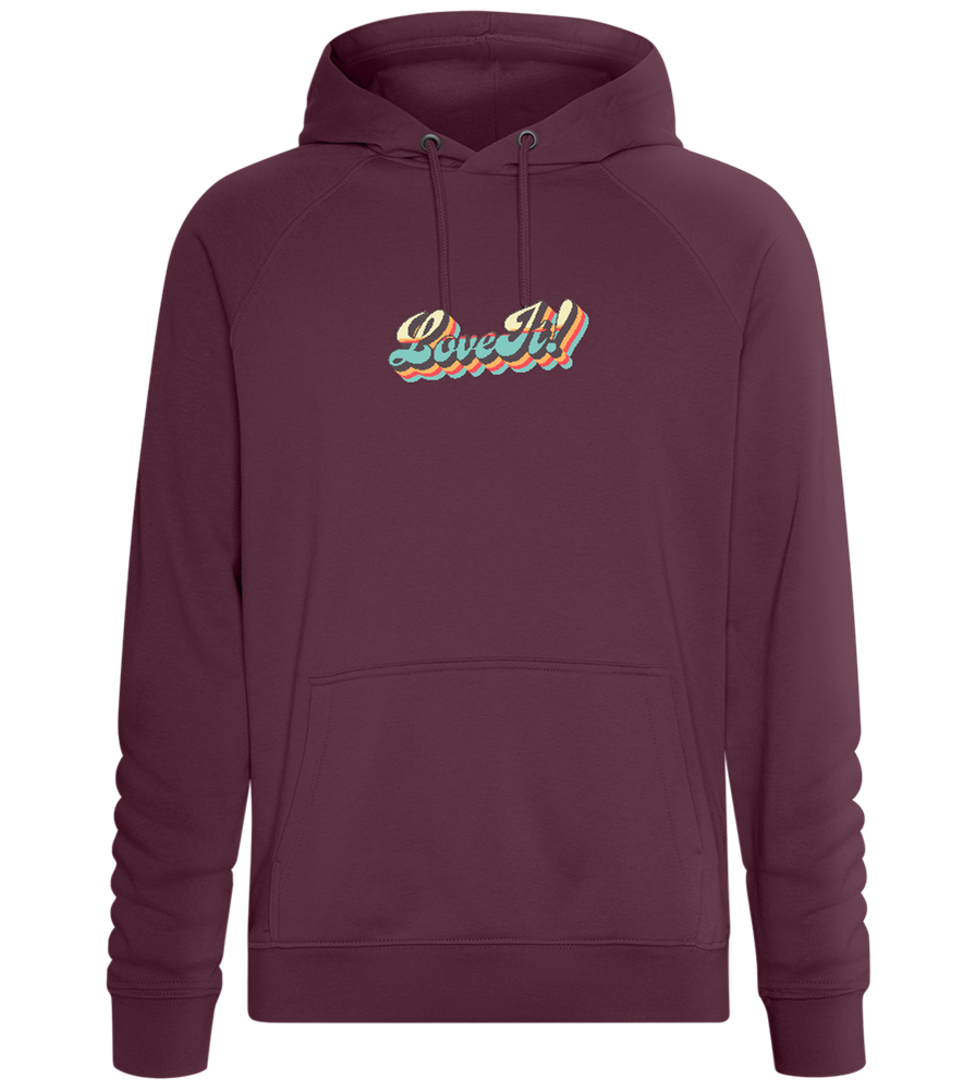 Love It! Design - Comfort unisex hoodie_BORDEAUX_front