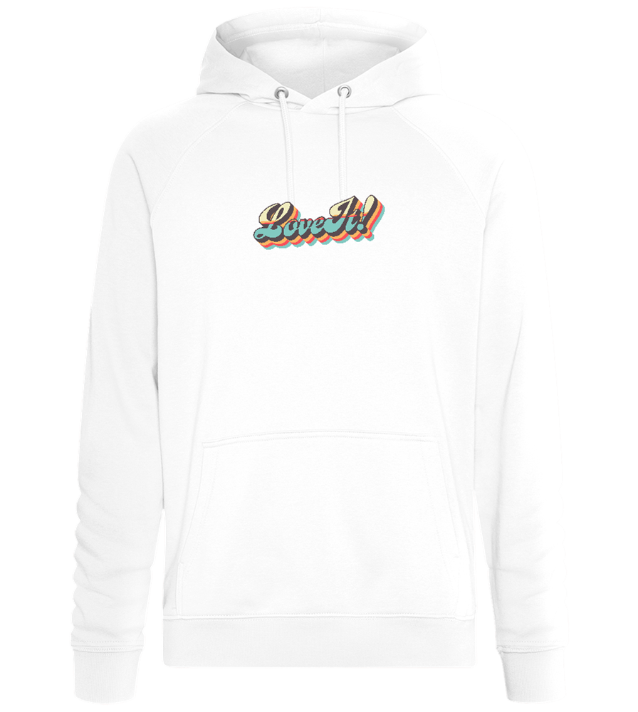 Love It! Design - Comfort unisex hoodie_WHITE_front