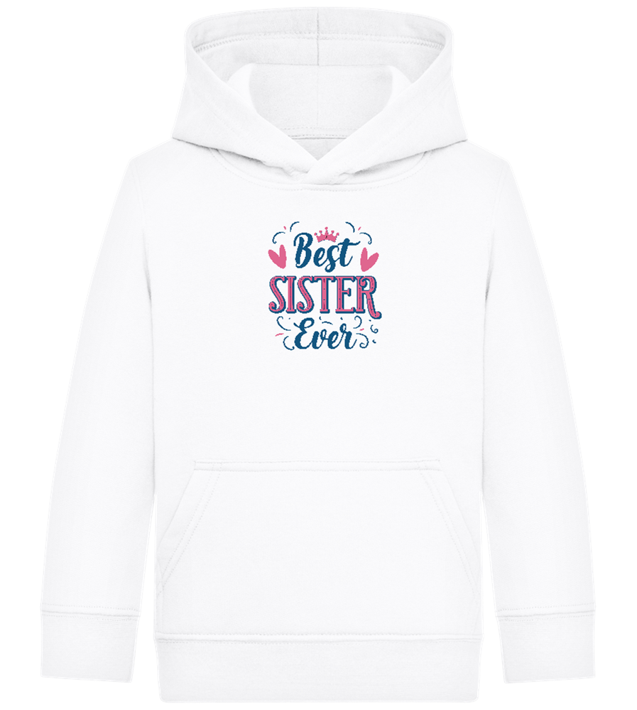 Best Sister Design - Comfort Kids Hoodie_WHITE_front