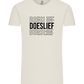 Doeslief Tekst Design - Comfort Unisex T-Shirt_ECRU_front