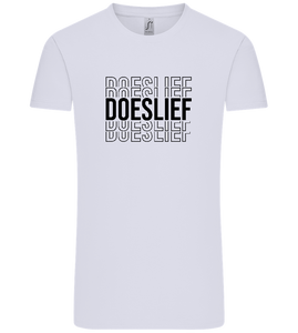 Doeslief Tekst Design - Comfort Unisex T-Shirt