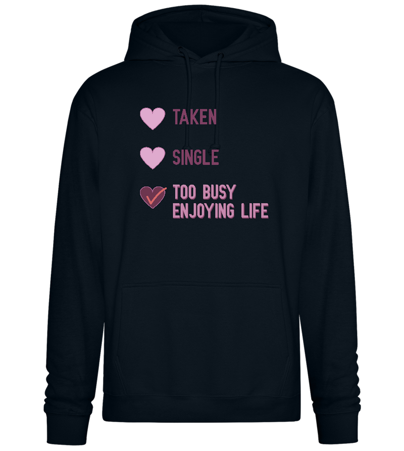 Too Busy Design - Premium Essential Unisex Hoodie_BLACK_front