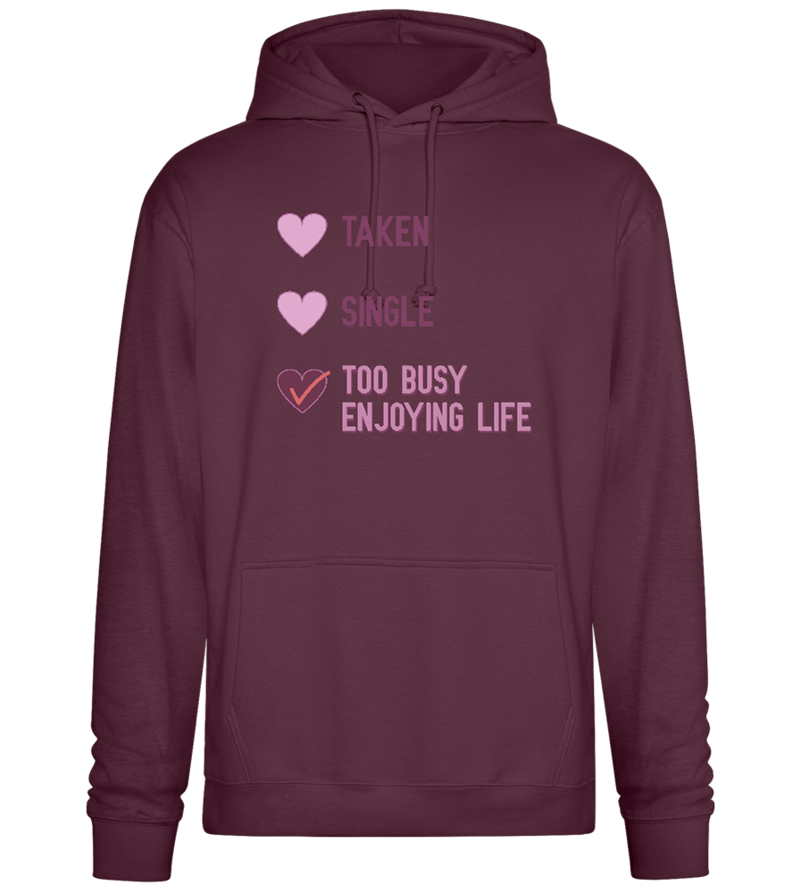 Too Busy Design - Premium Essential Unisex Hoodie_BORDEAUX_front