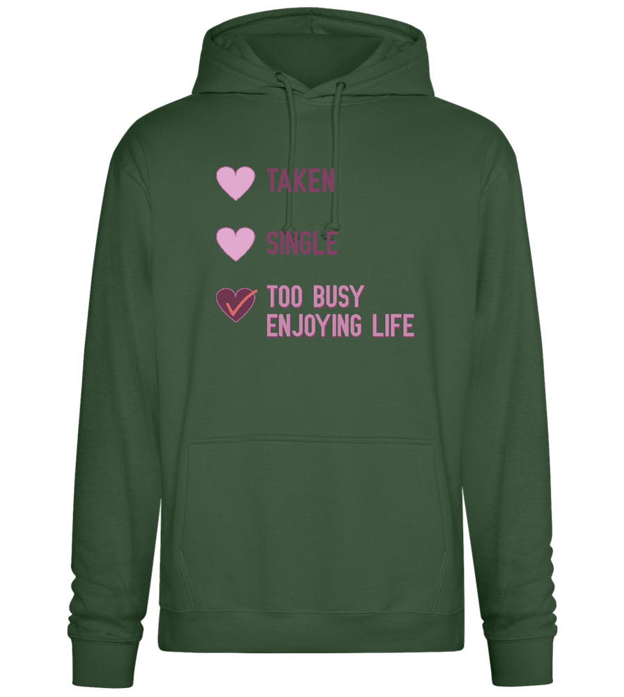 Too Busy Design - Premium Essential Unisex Hoodie_GREEN BOTTLE_front