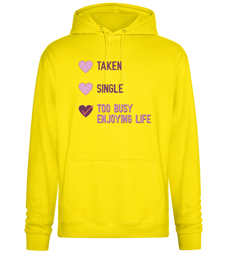 Too Busy Design - Premium Essential Unisex Hoodie_YELLOW_front