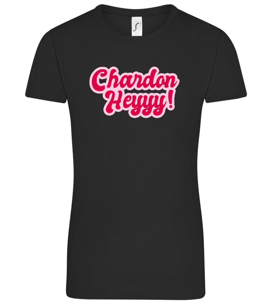 Chardon-heyyy Design - Comfort women's t-shirt_DEEP BLACK_front