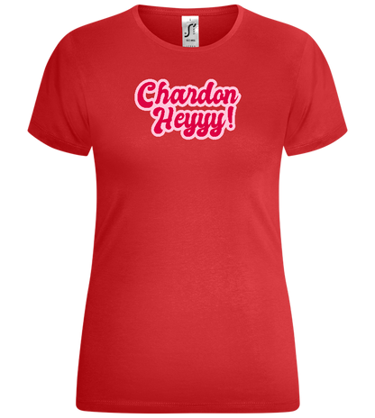 Chardon-heyyy Design - Comfort women's t-shirt_RED_front