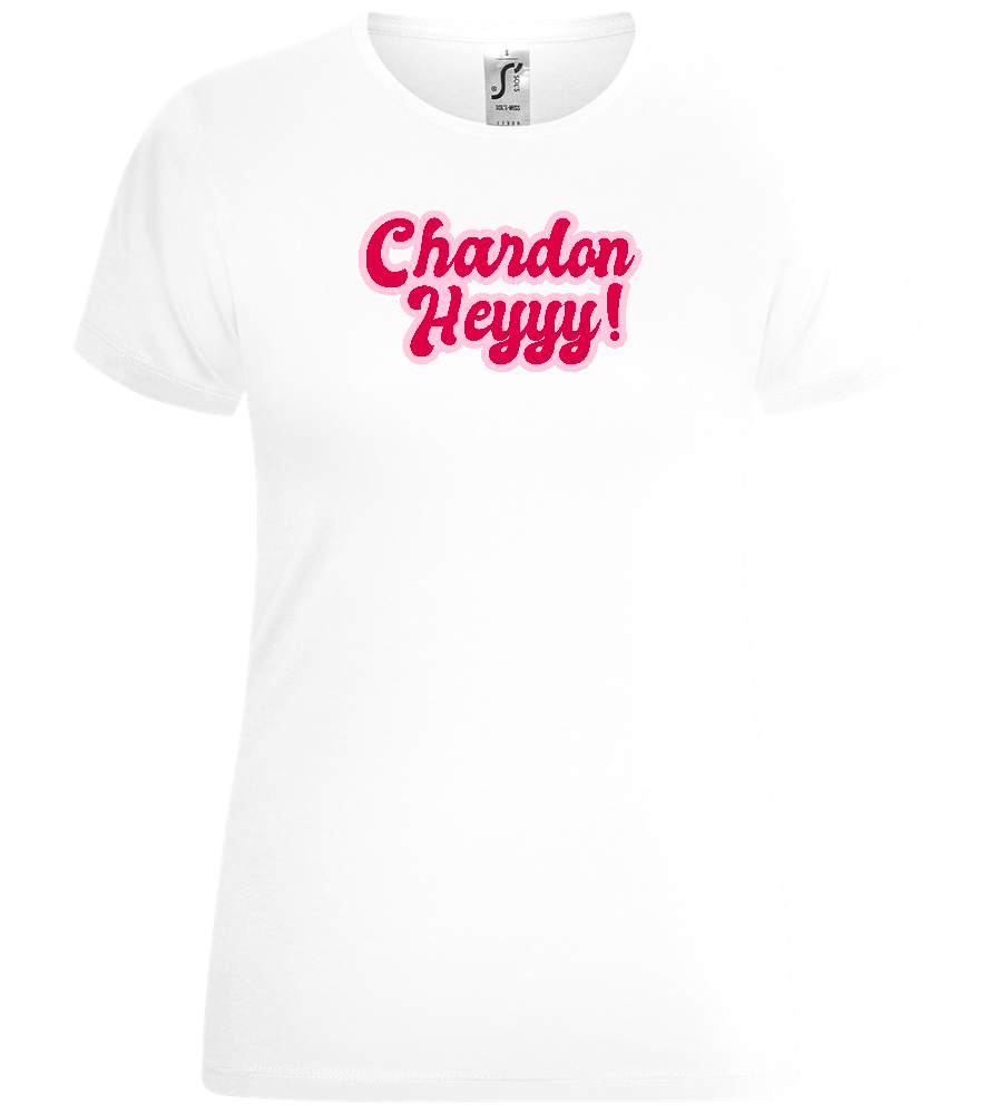 Chardon-heyyy Design - Comfort women's t-shirt_WHITE_front