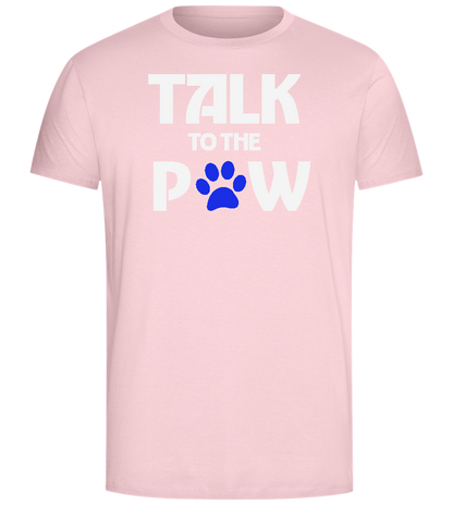 Talk to the Paw Design - Comfort Unisex T-Shirt_CANDY PINK_front