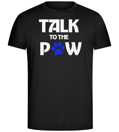 Talk to the Paw Design - Comfort Unisex T-Shirt_DEEP BLACK_front