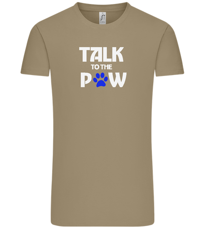 Talk to the Paw Design - Comfort Unisex T-Shirt_KHAKI_front