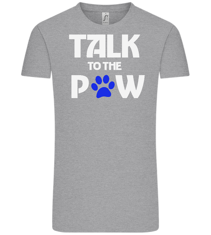 Talk to the Paw Design - Comfort Unisex T-Shirt_ORION GREY_front