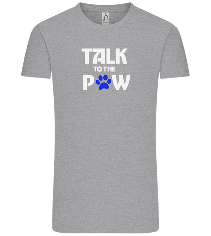 Talk to the Paw Design - Comfort Unisex T-Shirt_ORION GREY_front