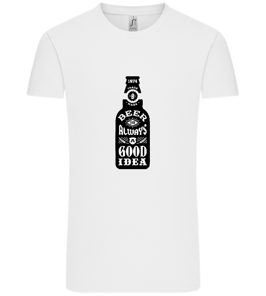 Beer Good Idea Design - Comfort Unisex T-Shirt_WHITE_front