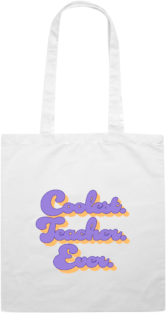 Coolest Teacher Ever Design - Premium colored cotton tote bag_WHITE_front