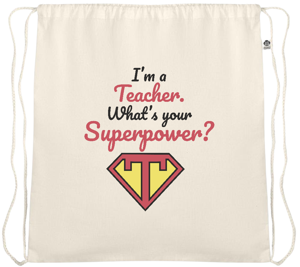 Im a Teacher Design - Essential medium organic cotton drawstring bag_BEIGE_front