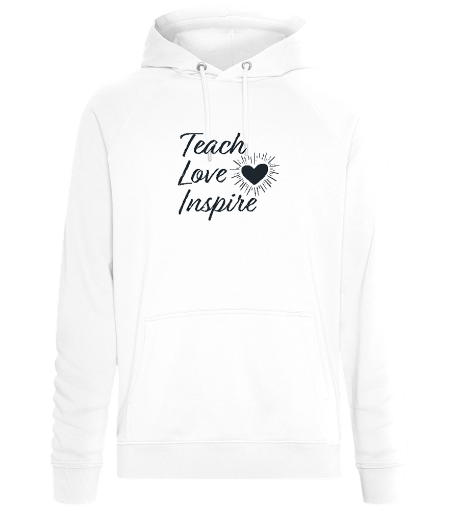 Teach Love Inspire Heart Design - Comfort unisex hoodie_WHITE_front