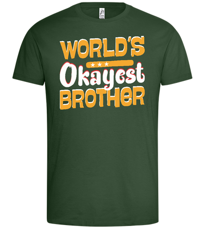 Okayest Brother Design - Premium men's t-shirt_GREEN BOTTLE_front