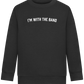 Im With the Band Design - Comfort Kids Sweater_BLACK_front