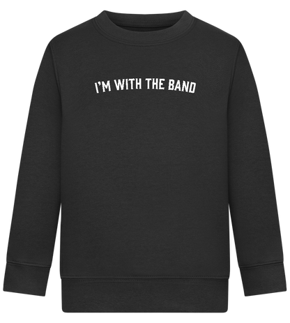 Im With the Band Design - Comfort Kids Sweater_BLACK_front