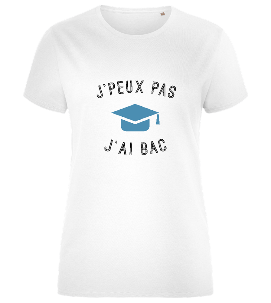 J'peux Pas J'ai Bac Design - Comfort women's fitted t-shirt_WHITE_front