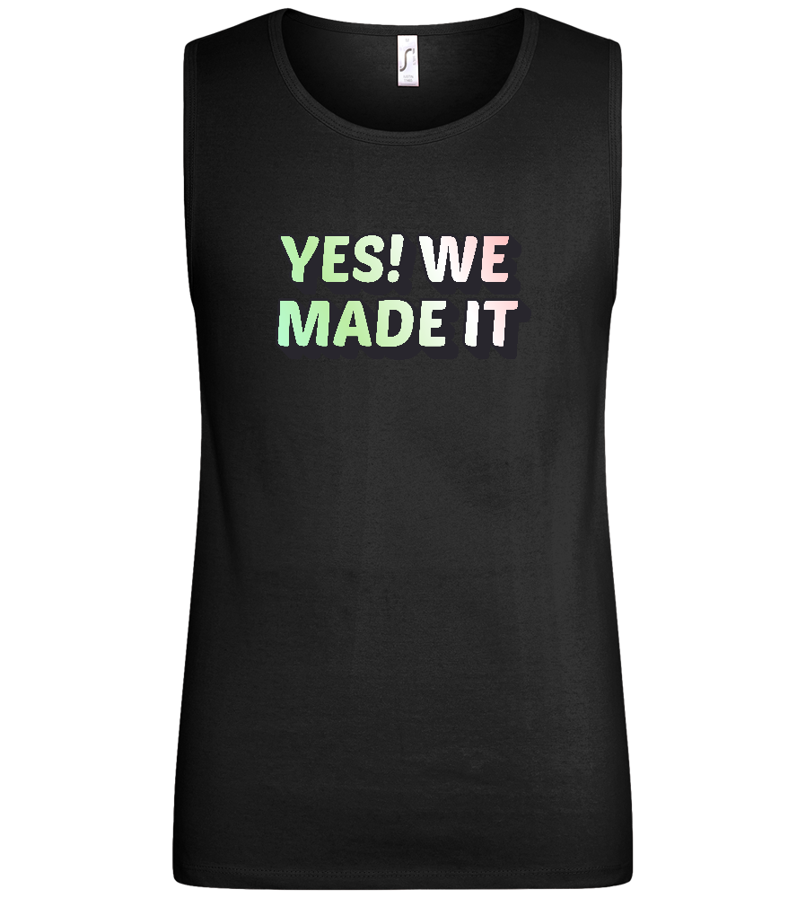 Yes! We Made It Design - Basic men's tank top_DEEP BLACK_front