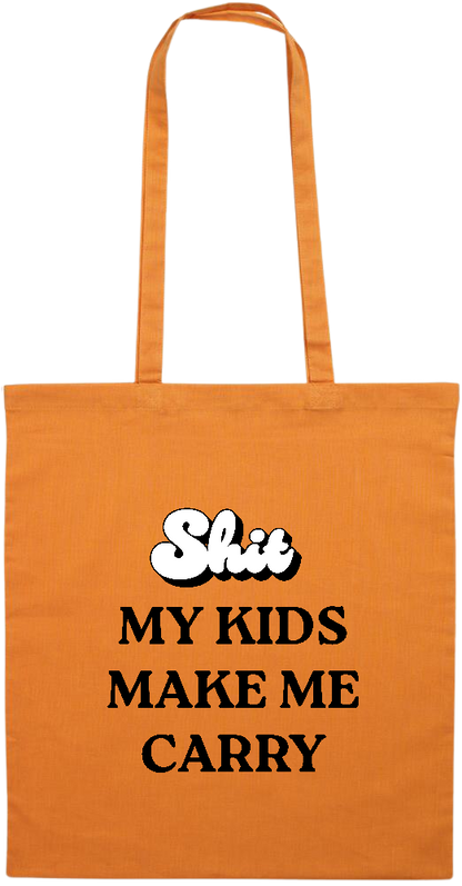 My Kids Make Me Carry Design - Essential colored event tote bag_ORANGE_front