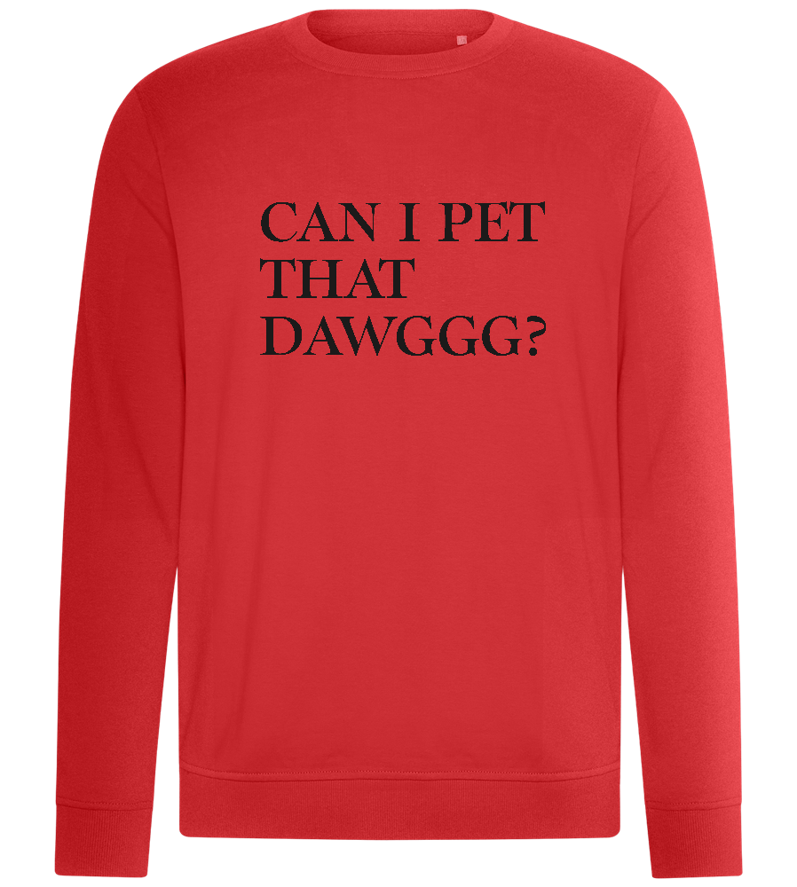 Can I Pet That Dawg Design - Comfort unisex sweater_RED_front