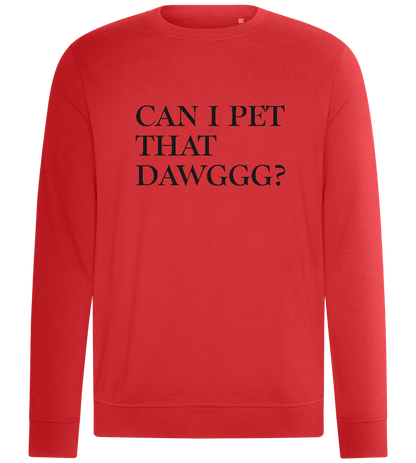 Can I Pet That Dawg Design - Comfort unisex sweater_RED_front