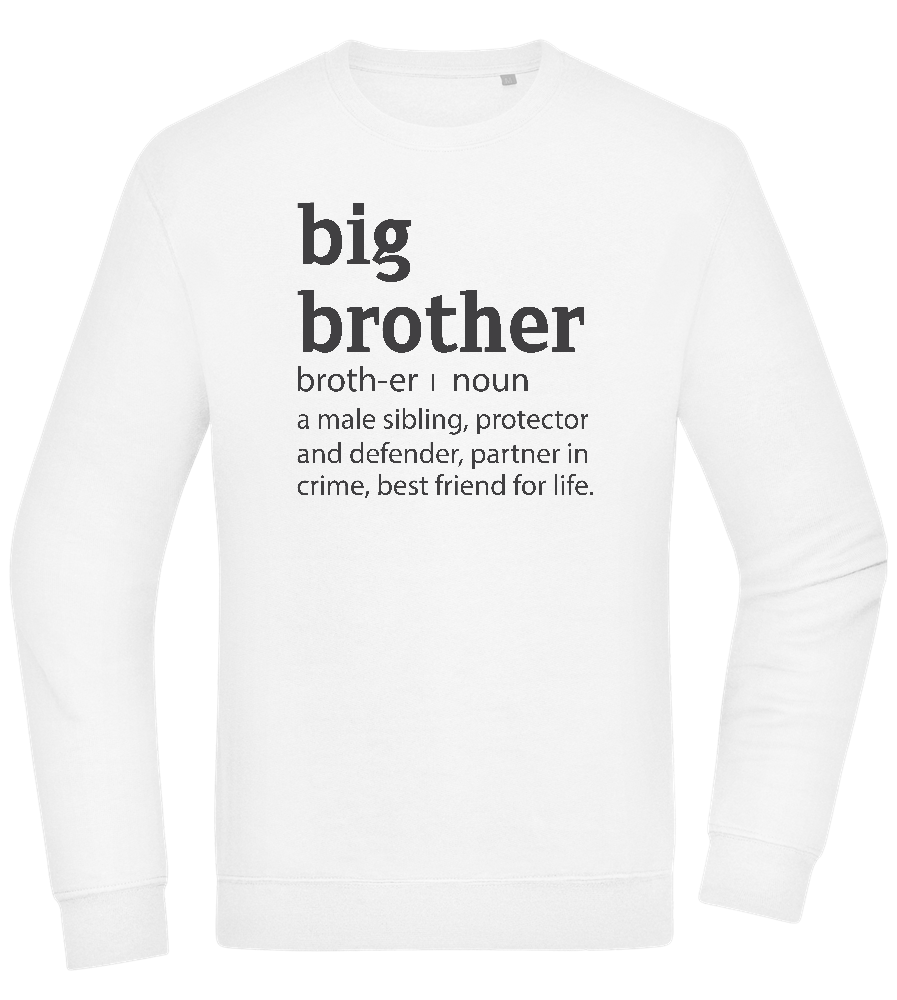 Big Brother Meaning Design - Comfort Essential Unisex Sweater_WHITE_front