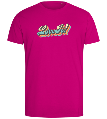 Love It! Design - Comfort men's fitted t-shirt_FUCHSIA_front